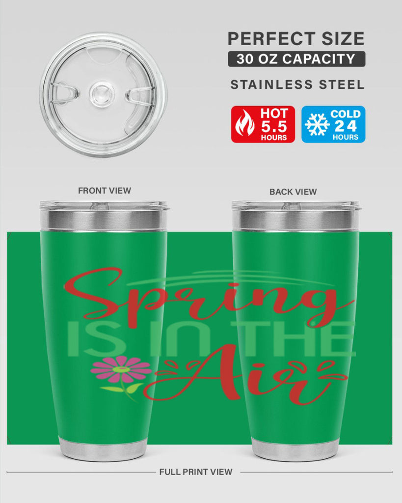 Spring Is In The Air 461#- spring- Tumbler