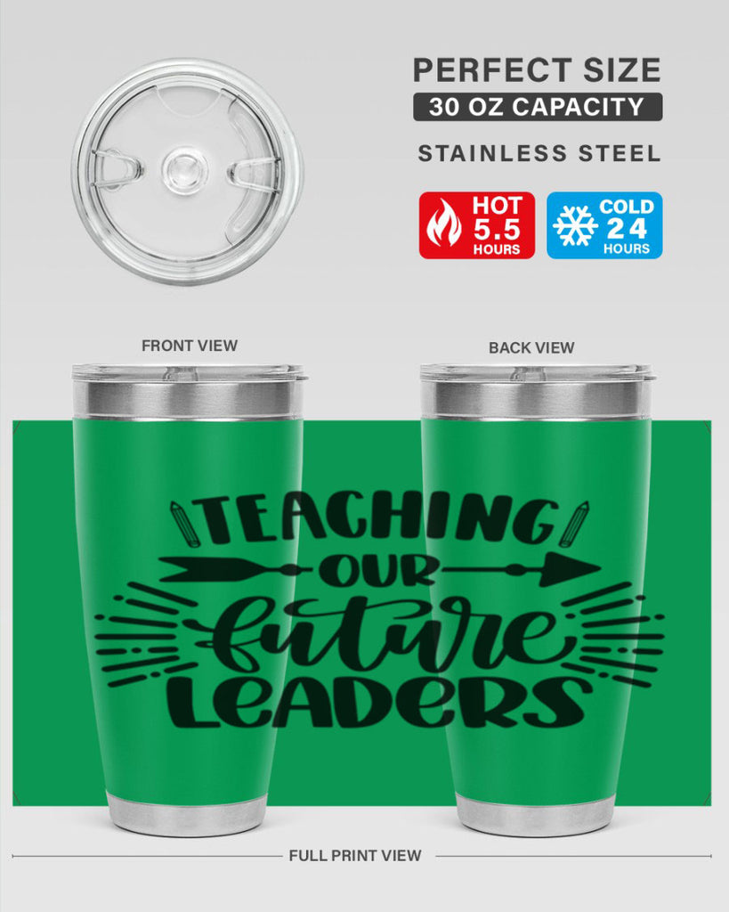 Teaching Our Future Style 37#- teacher- tumbler
