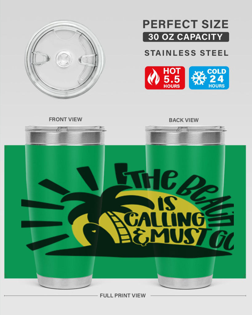 The Beach Is Calling Must Go Style 13#- summer- Tumbler