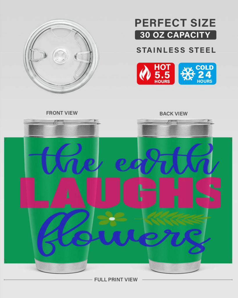 The Earth Laughs Flowers 531#- spring- Tumbler