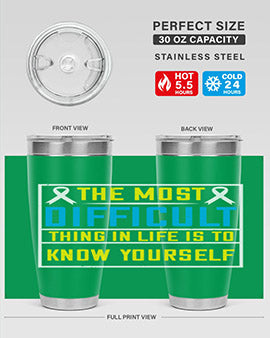 The most difficult thing in life is to know yourself Style 16#- self awareness- Tumbler
