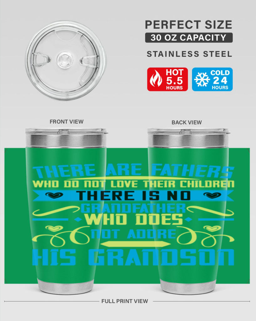 There are fathers who do not love their children 64#- grandpa - papa- Tumbler