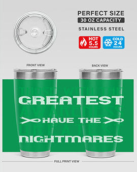 Those with the greatest awareness have the greatest nightmares Style 12#- self awareness- Tumbler