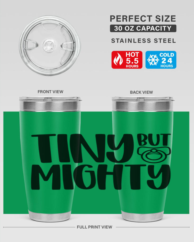 Tiny But Mighty Style 17#- baby- tumbler