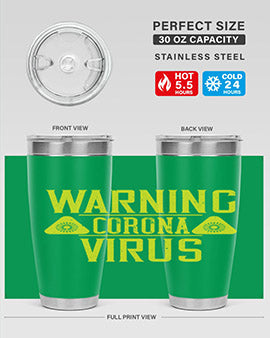Warning Corona Virus Style 17#- corona virus- Tumbler