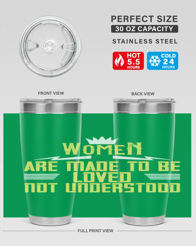 Women are made to be loved not understood Style 13#- womens day- Tumbler