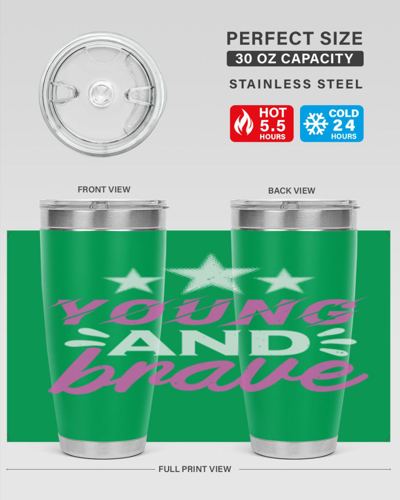 Yound and Brave Style 160#- baby- tumbler