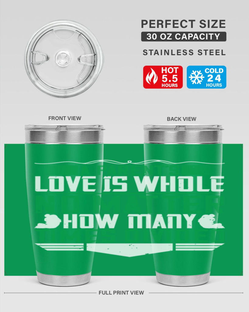 a parent’s love is whole no matter how many times divided 17#- Parents Day- Tumbler
