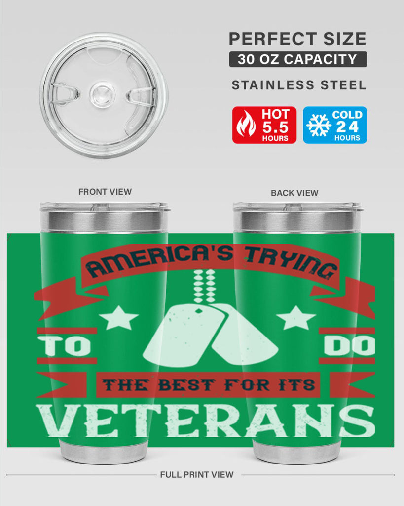 americas trying to do the best for its veteran 78#- Veterns Day- Tumbler