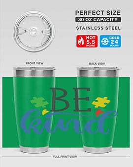 be kind Style 8#- autism- Tumbler
