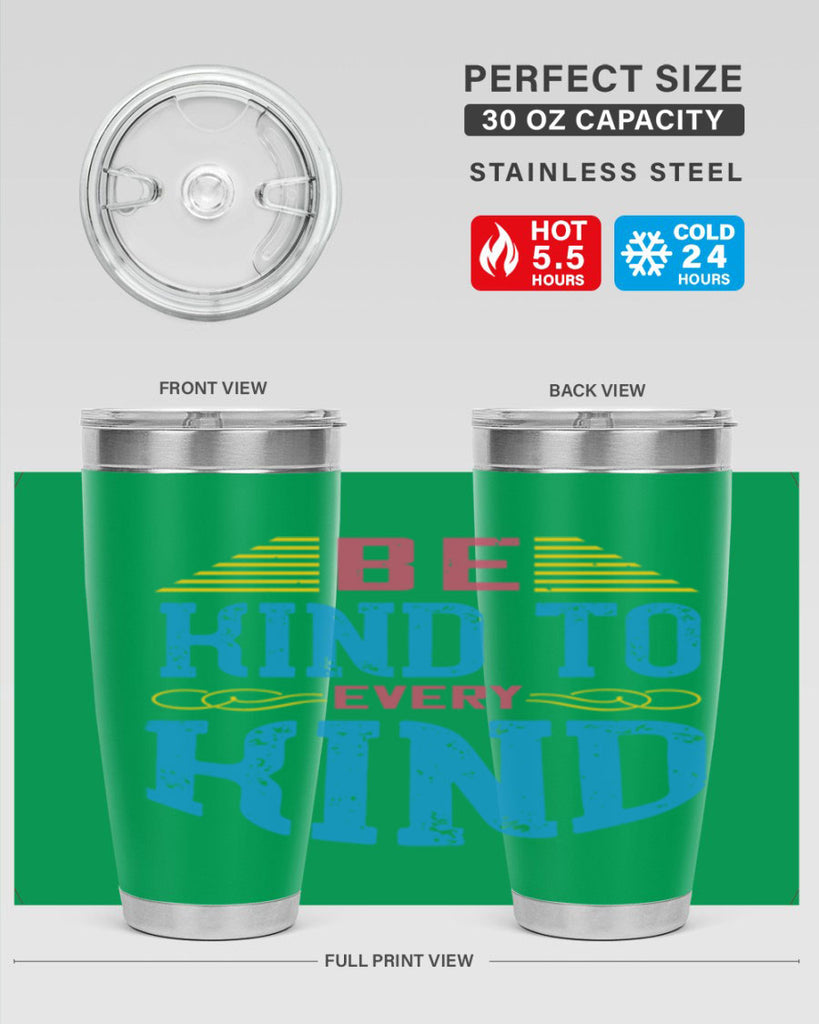 be kind to every kind 149#- vegan- Tumbler