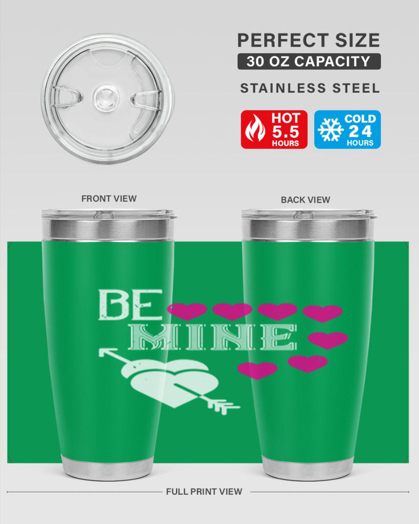 be mine 68#- valentines day- Tumbler