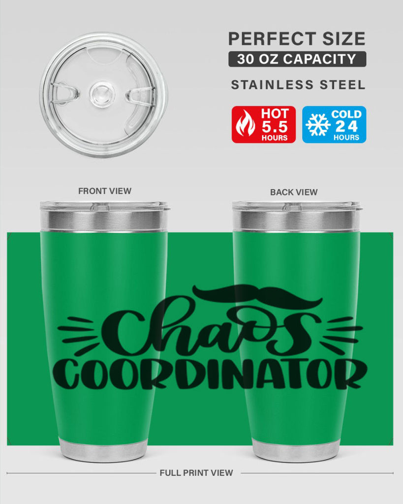chaos coordinator 68#- fathers day- Tumbler