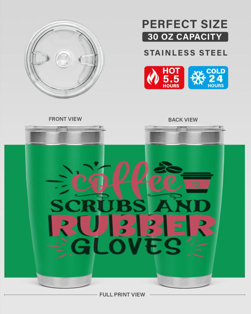 coffee scrubs and rubber gloves Style Style 212#- nurse- tumbler