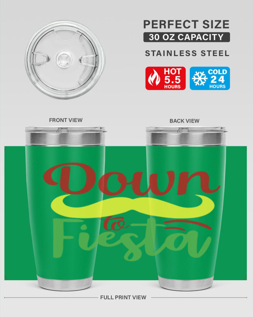 down to fiesta 3#- cinco de mayo- Tumbler
