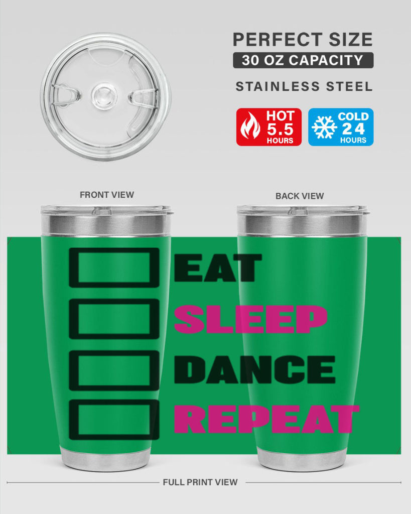 eat sleep dance repeat 34#- ballet- Tumbler
