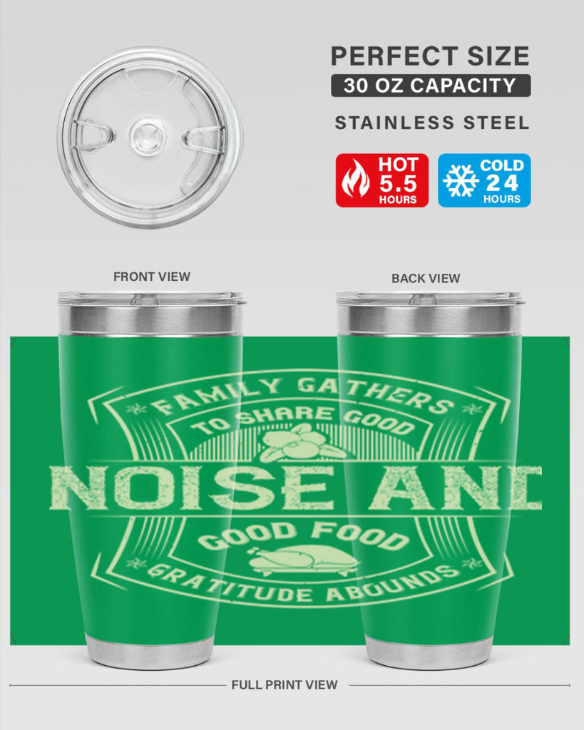 family gathers to share good noise and good food gratitude abounds 48#- thanksgiving- Tumbler