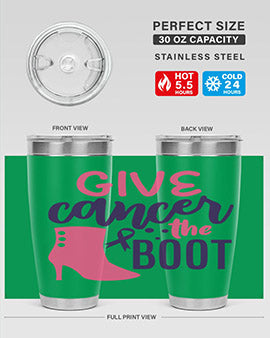 give cancer the boot Style 11#- breast cancer- Tumbler