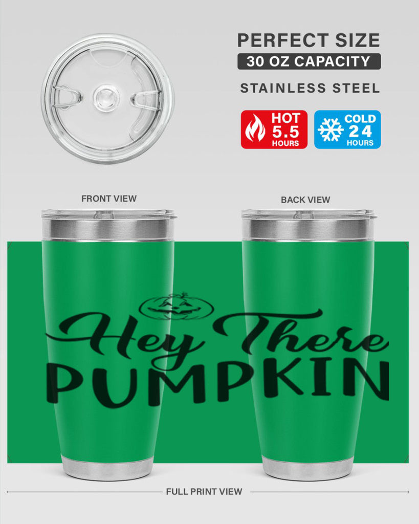 hey there pumpkin 303#- fall- Tumbler