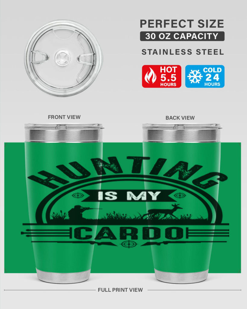 hunting is my cardo 26#- hunting- Tumbler