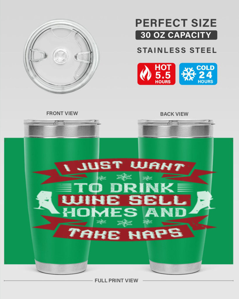 i just want to drink wine sell home and take naps 44#- drinking- Tumbler
