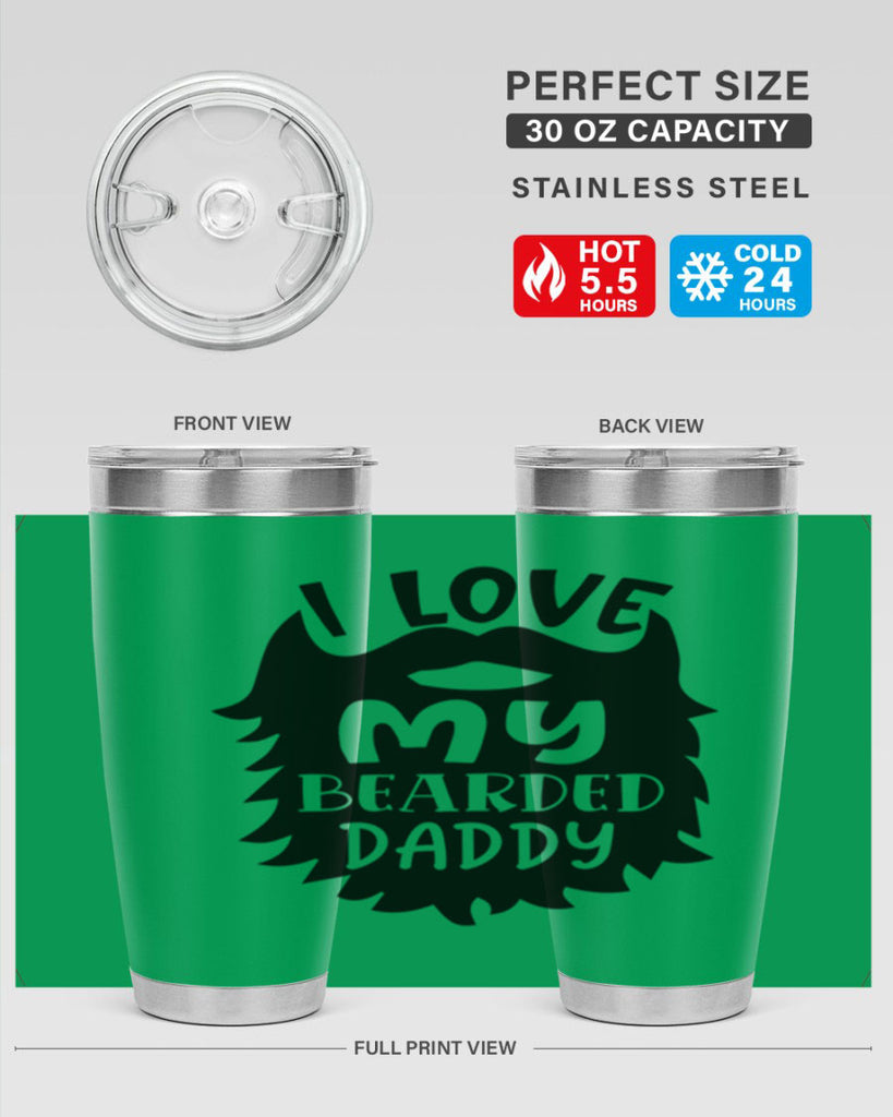 i love my bearded daddy Style 248#- baby- tumbler