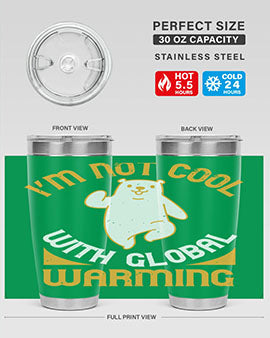 i’m not cool with global warming 18#- Bears- Tumbler