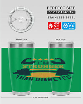 i’m stronger than diabetes Style 23#- diabetes- Tumbler