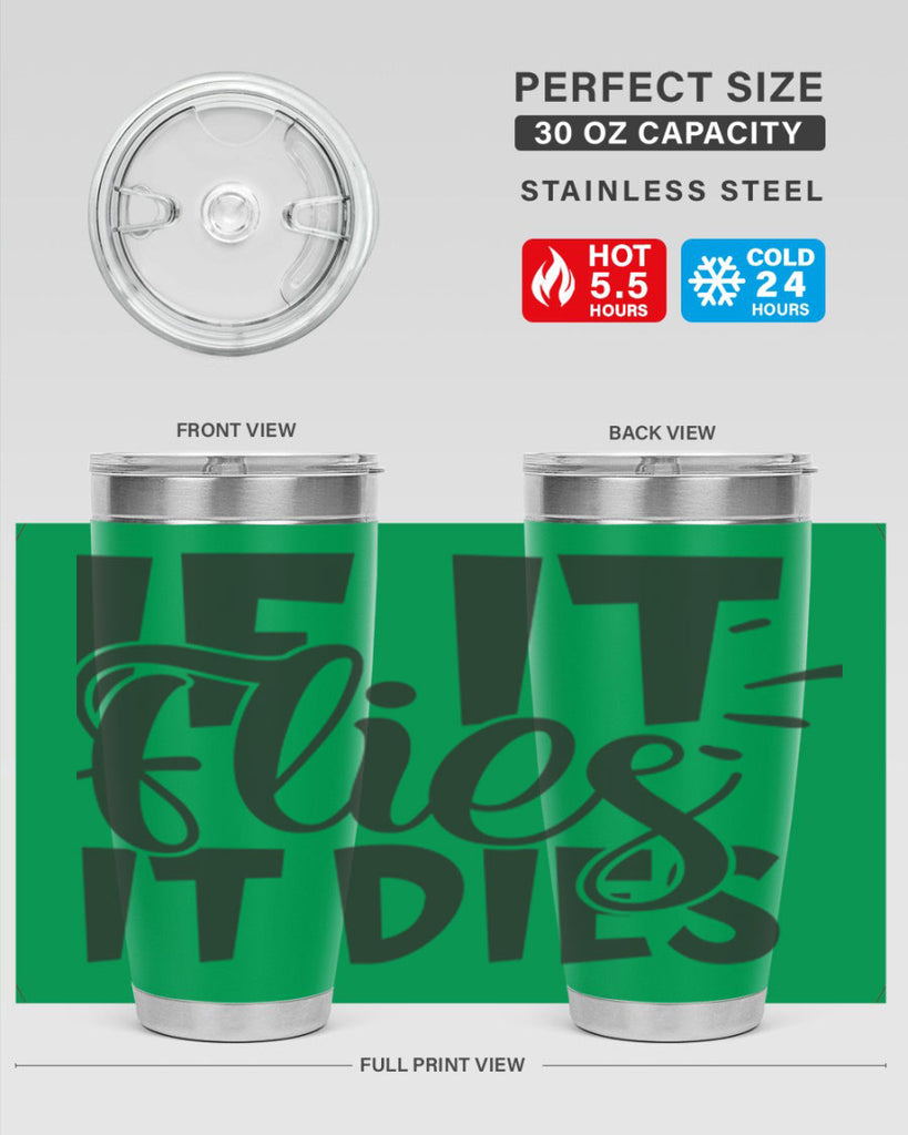 if it flies it dies 7#- hunting- Tumbler