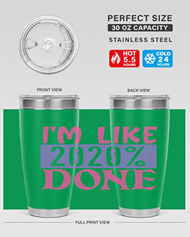 im like done Style 50#- corona virus- Tumbler