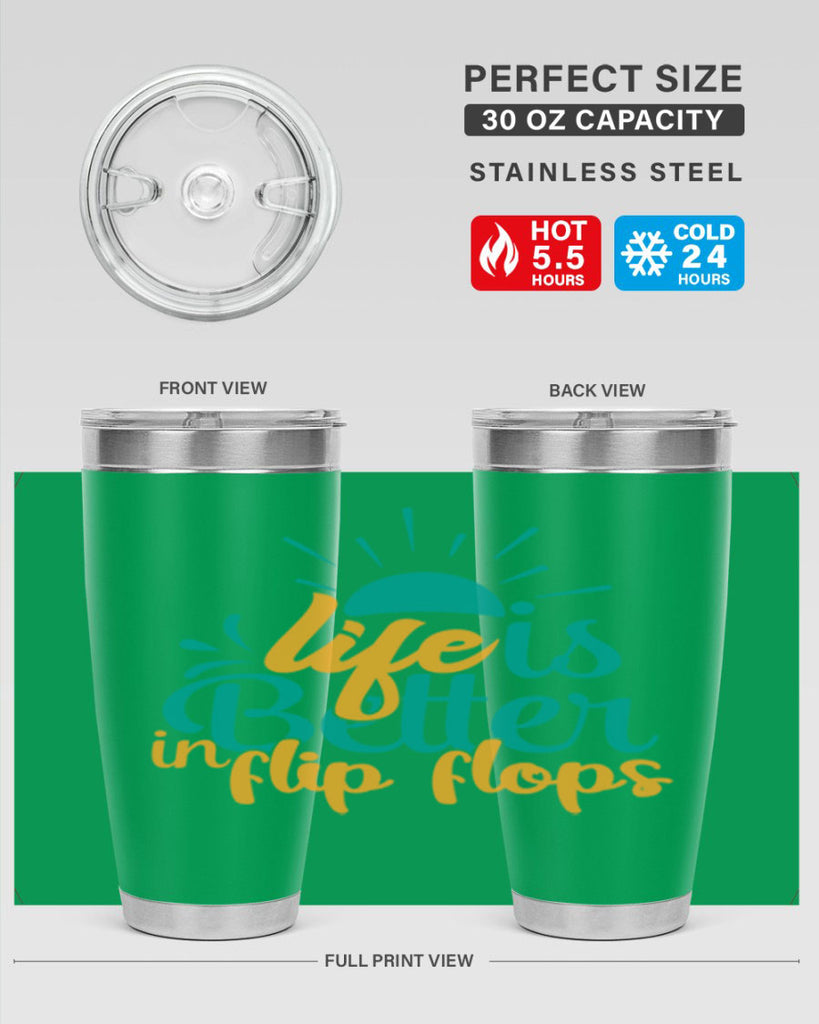 life is better in flip flops Style 90#- summer- Tumbler