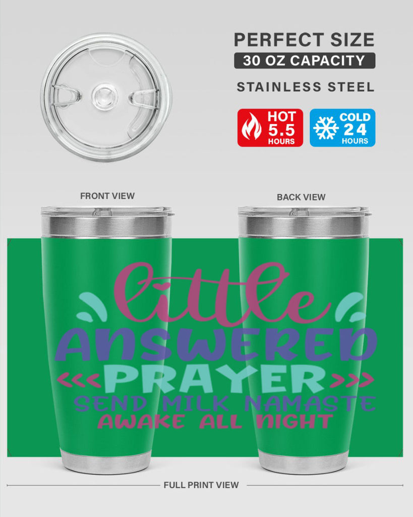 little answered prayer send milk namaste awake all night Style 233#- baby- tumbler