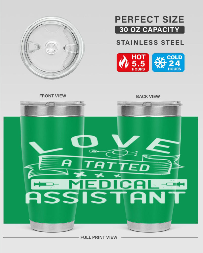 love a tatted medical assistant Style 37#- medical- tumbler