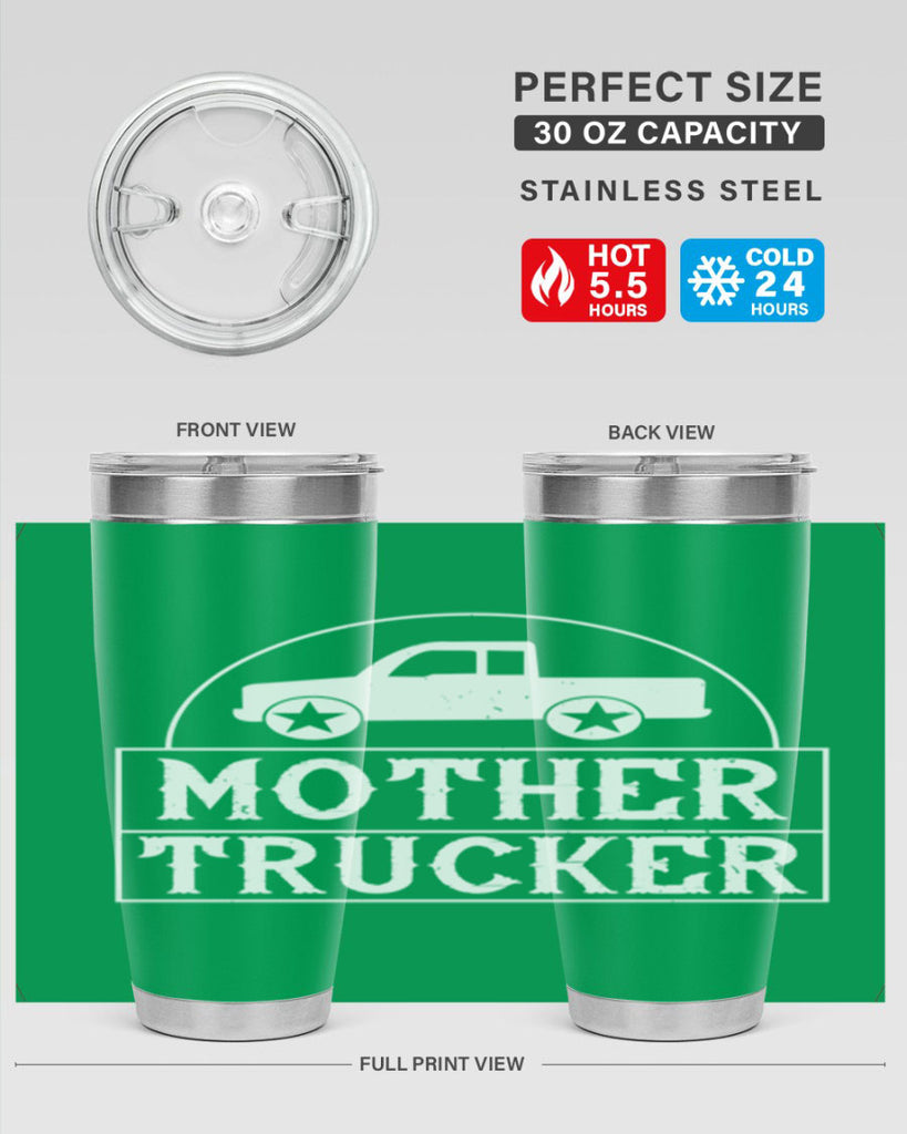 mother trucker Style 30#- truck driver- tumbler