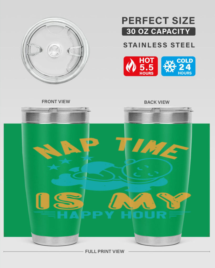 nap time is my happy hour Style 27#- baby shower- tumbler