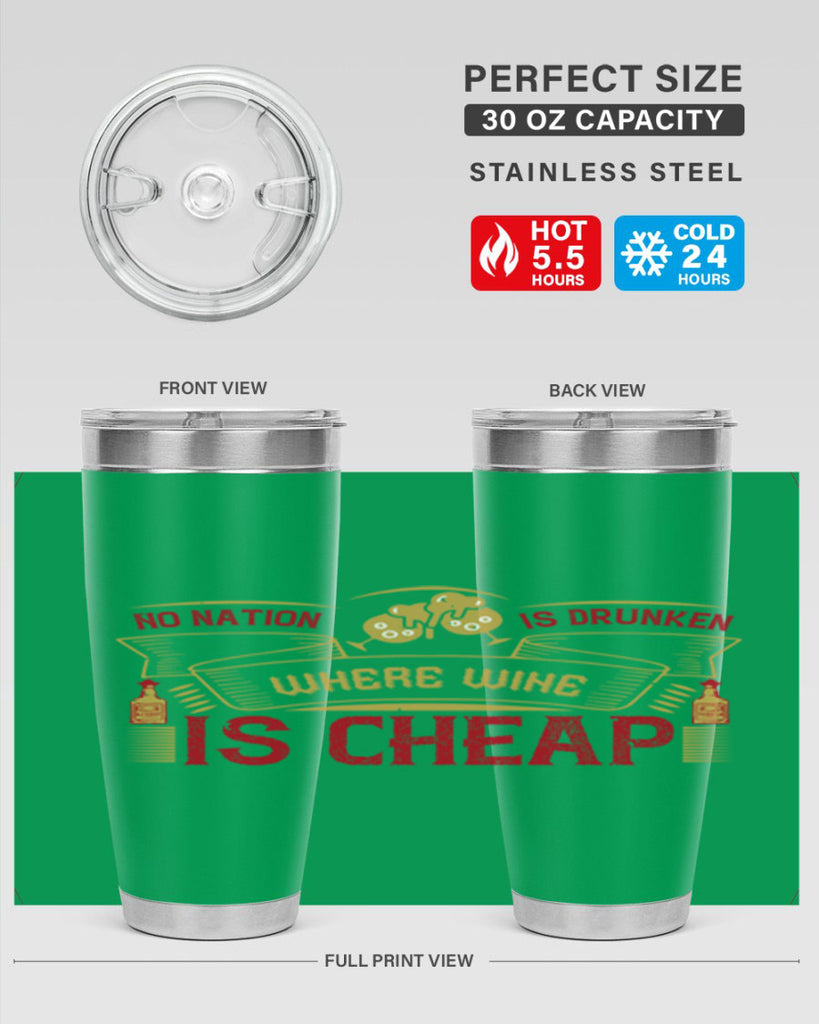 no nation is drunken where wine is cheap 31#- drinking- Tumbler