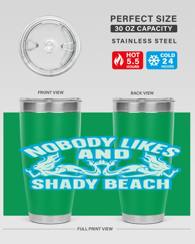 nobody likes and shady beach 519#- mermaid- Tumbler