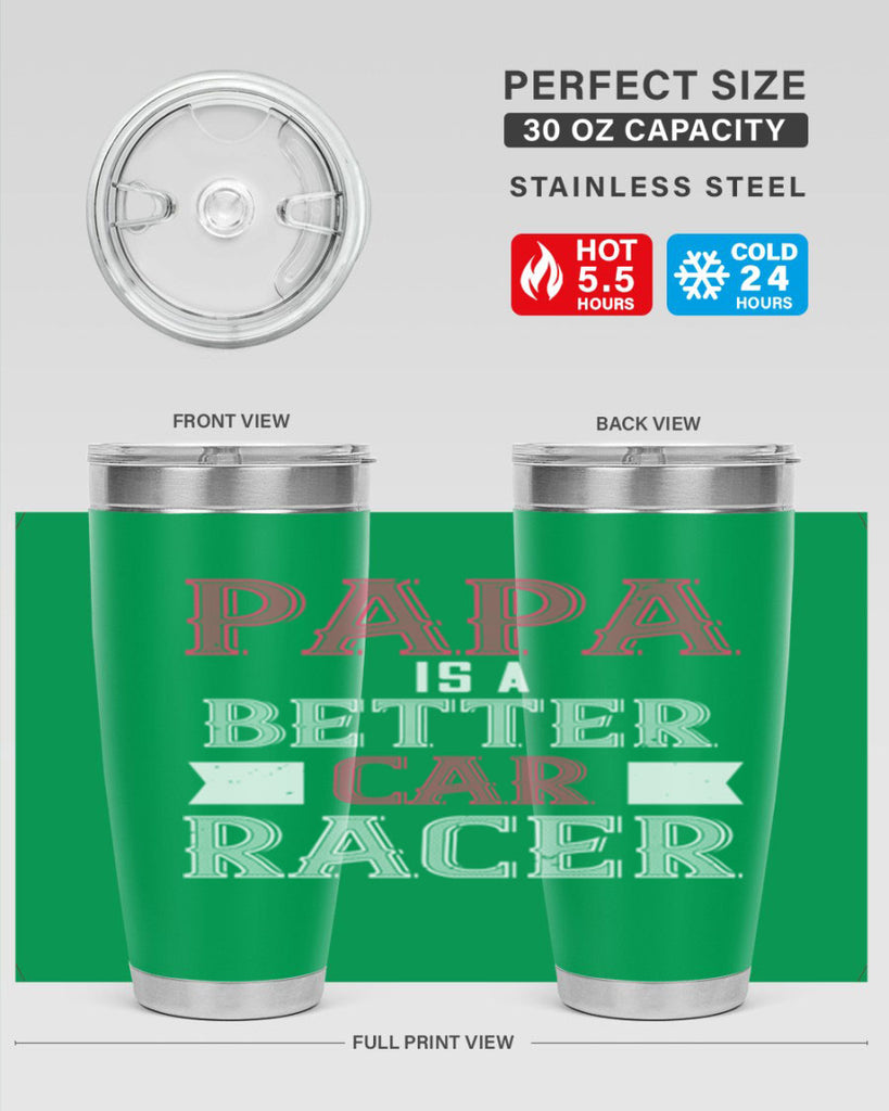 papa is a better car bacer 19#- grandpa - papa- Tumbler
