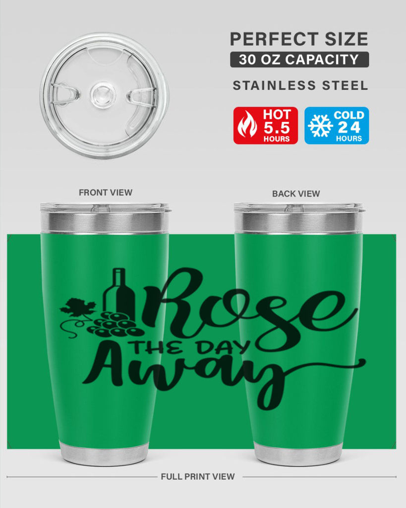 rose the day away 172#- wine- Tumbler