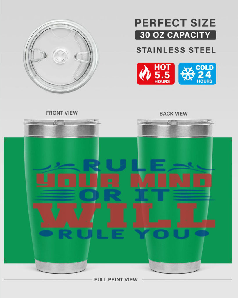 rule your mind or it will rule you Style 38#- Fourt Of July- Tumbler