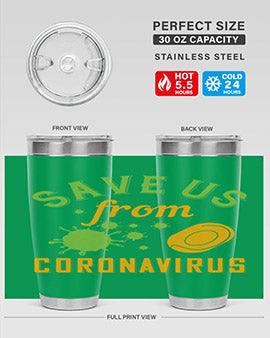 save us from coronavirus Style 24#- corona virus- Tumbler