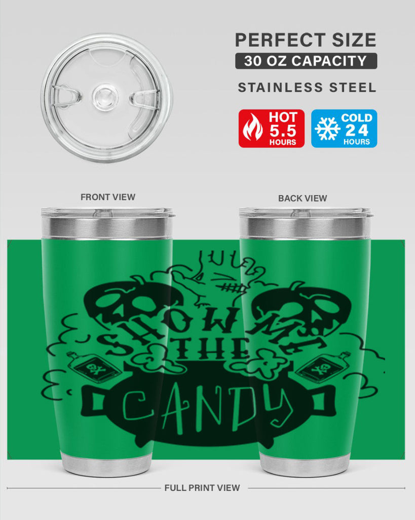 show me the candy 25#- halloween- Tumbler