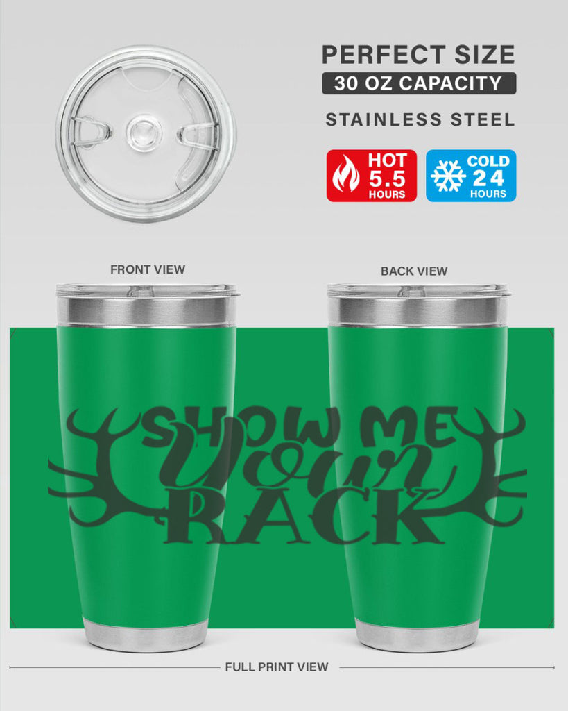 show me your rack 3#- hunting- Tumbler
