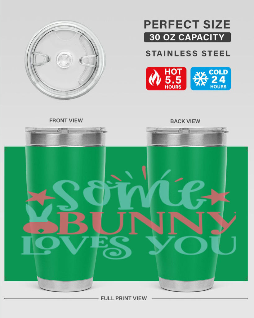 some bunny loves you 102#- easter- Tumbler
