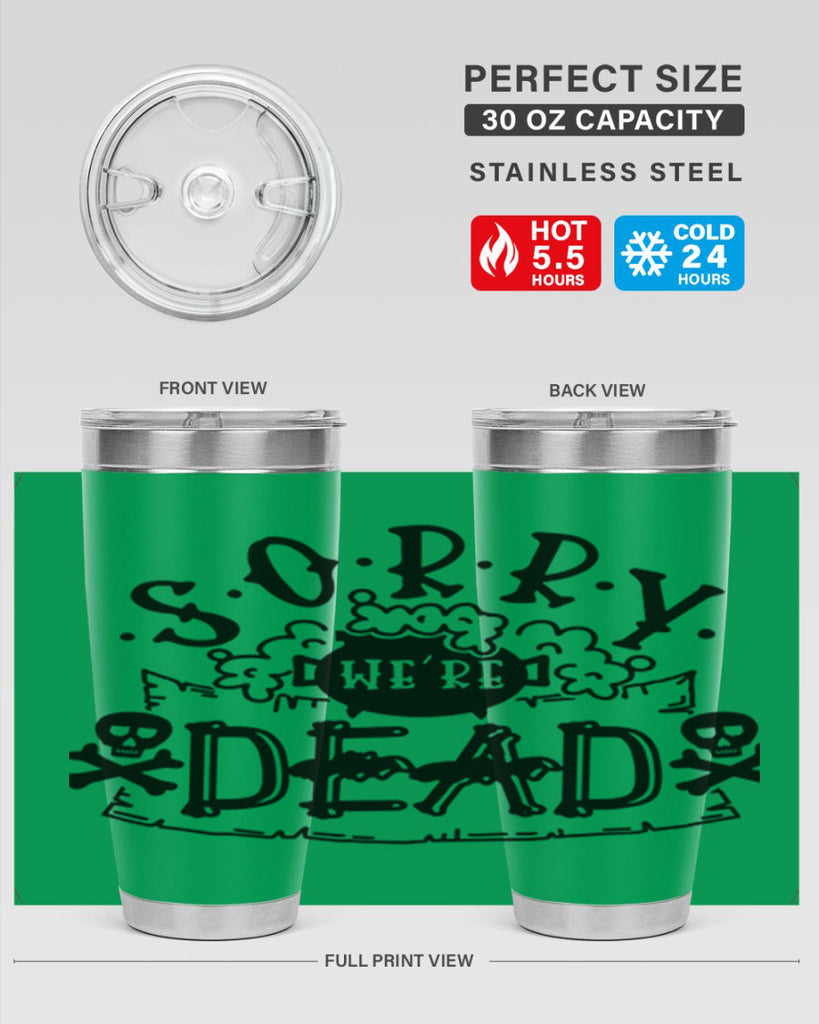 sorry were dead 24#- halloween- Tumbler