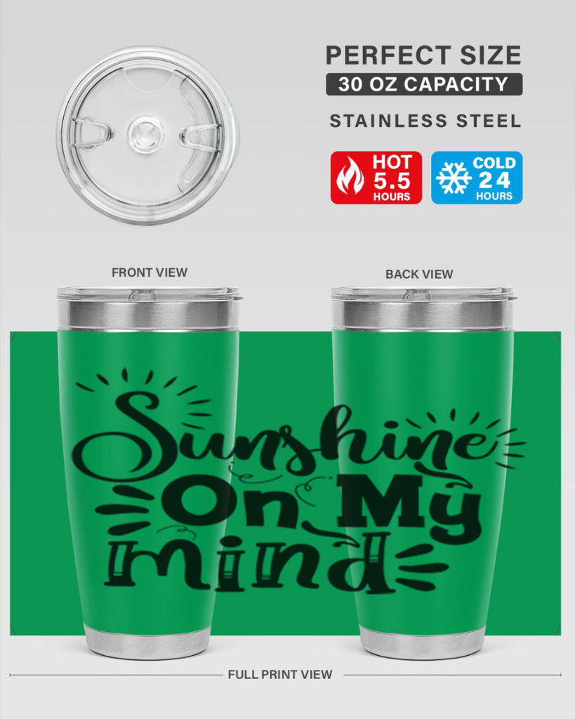 sunshine on my mind Style 73#- summer- Tumbler