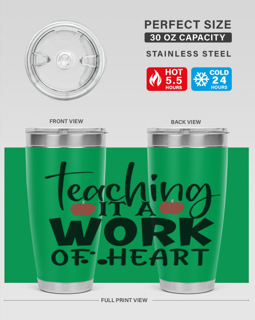 teaching it a work of heart Style 124#- teacher- tumbler