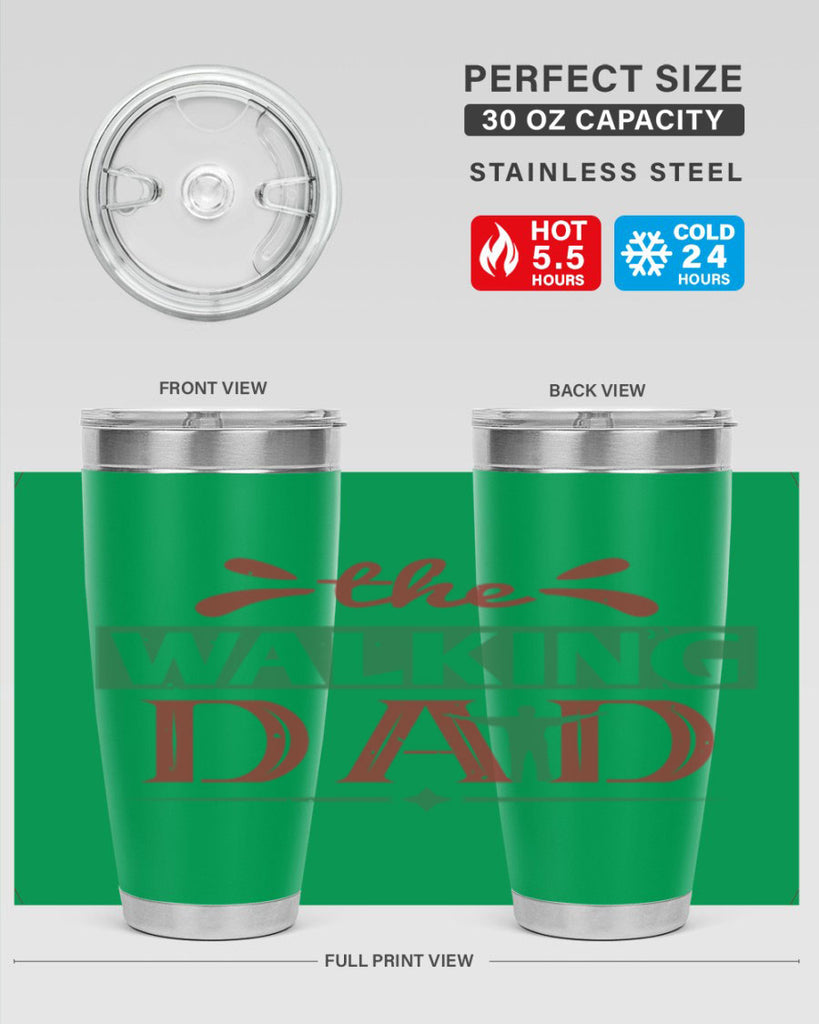 the walking dad 147#- fathers day- Tumbler