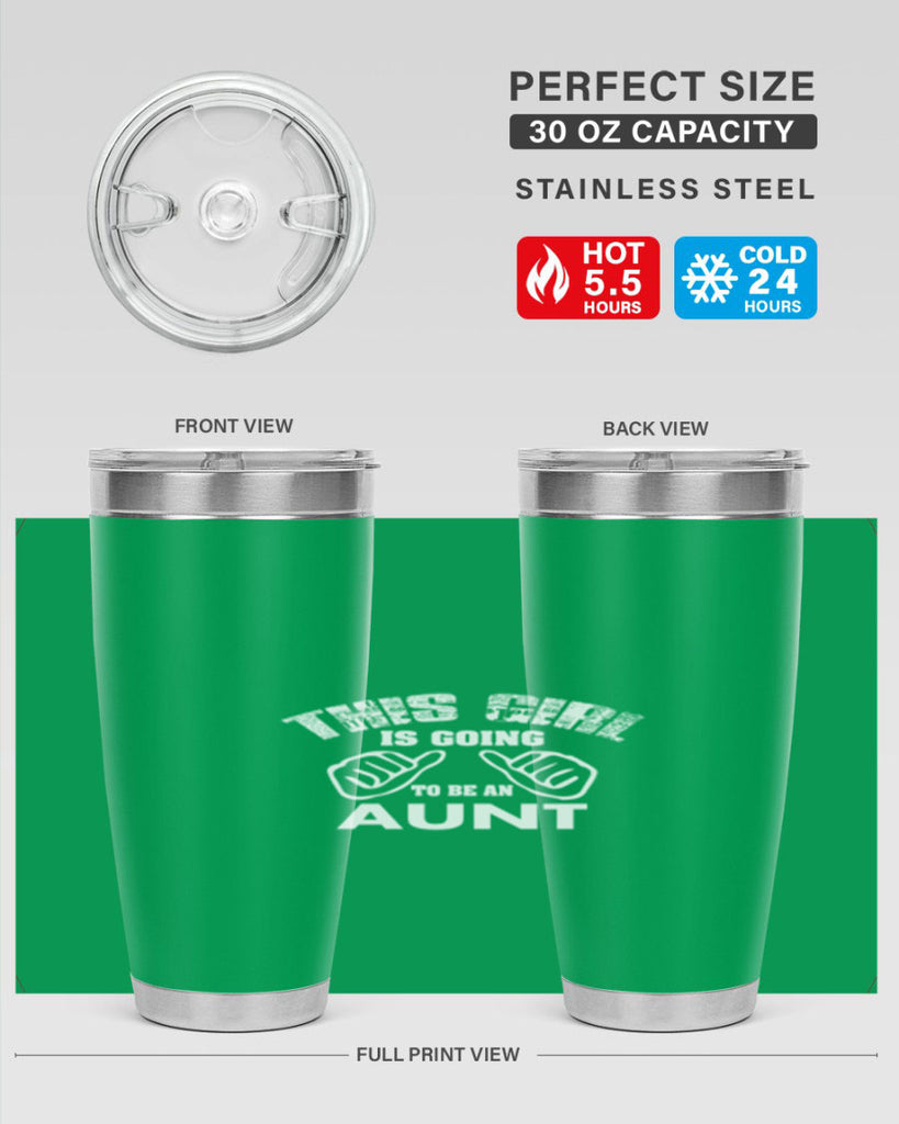 this girl is going to be an auntf Style 65#- aunt- Tumbler
