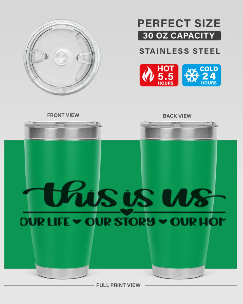 this is us our life our story our home 4#- home- Tumbler